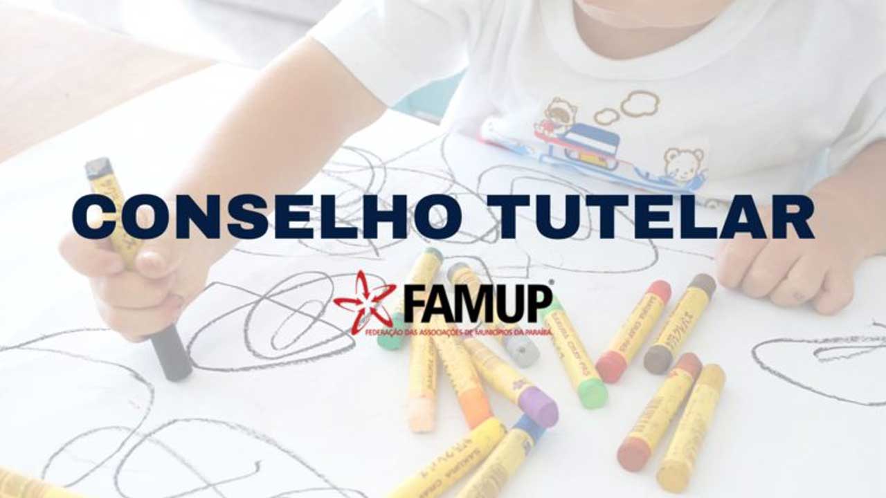 Famup alerta sobre prazos de envio de informações para receber kits dos Conselhos Tutelares