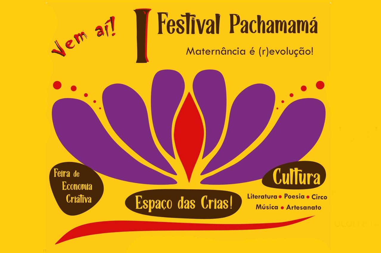 Pachamamá Coletiva de Mães realiza festival na Usina Cultural Energisa neste domingo (6)